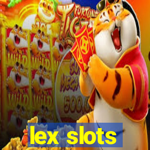 lex slots